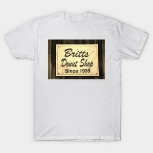 Britt's Donut Shop Sign 3 T-Shirt